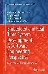 Embedded and Real Time System Development: A Software Engineering Perspective: Concepts, Methods Principles
