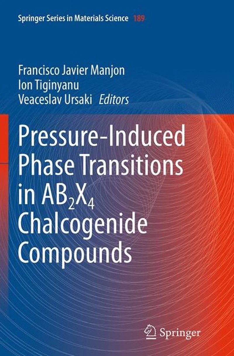 Pressure-Induced Phase Transitions AB2X4 Chalcogenide Compounds