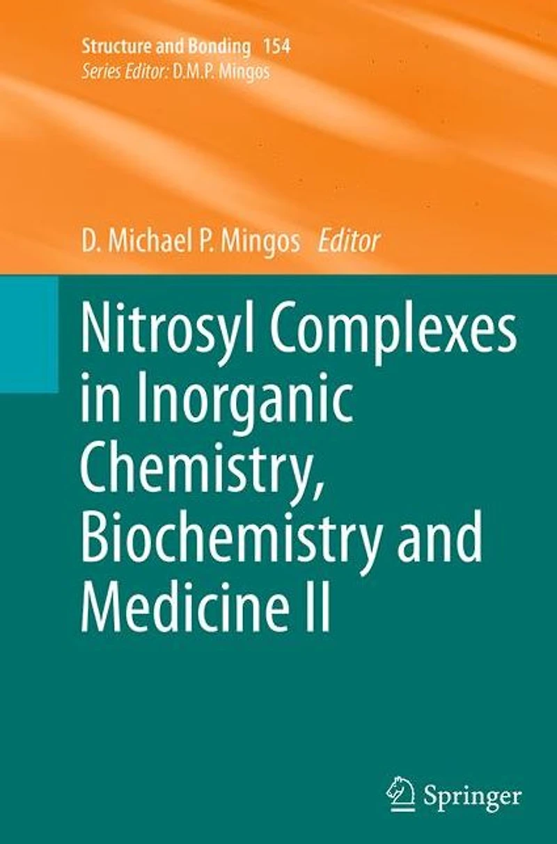 Nitrosyl Complexes Inorganic Chemistry, Biochemistry and Medicine II