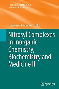 Nitrosyl Complexes Inorganic Chemistry, Biochemistry and Medicine II