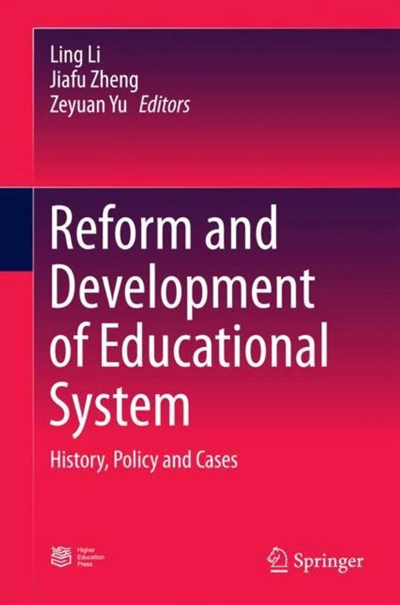 Reform and Development of Educational System: History, Policy Cases