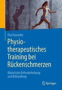 Physiotherapeutisches Training bei Rï¿½ckenschmerzen: Motorische Befunderhebung und Behandlung