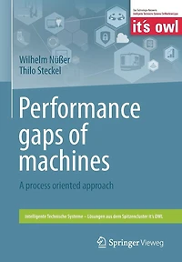 Performance gaps of machines: A process oriented approach