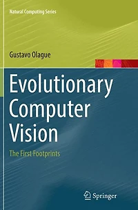 Evolutionary Computer Vision: The First Footprints