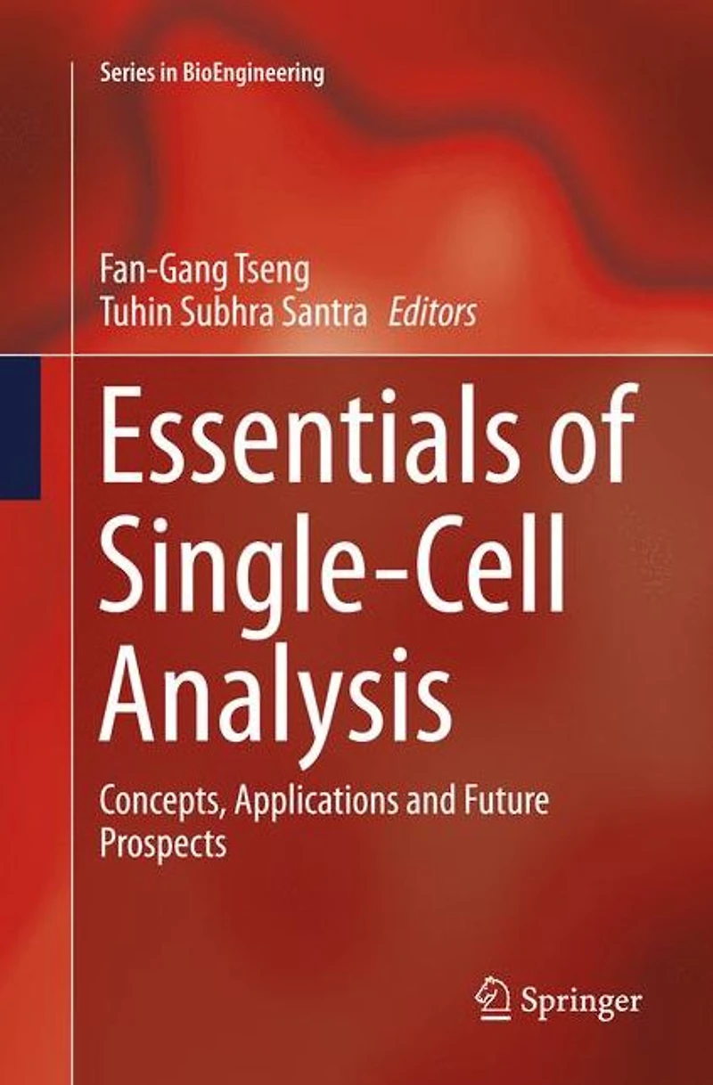 Essentials of Single-Cell Analysis: Concepts, Applications and Future Prospects