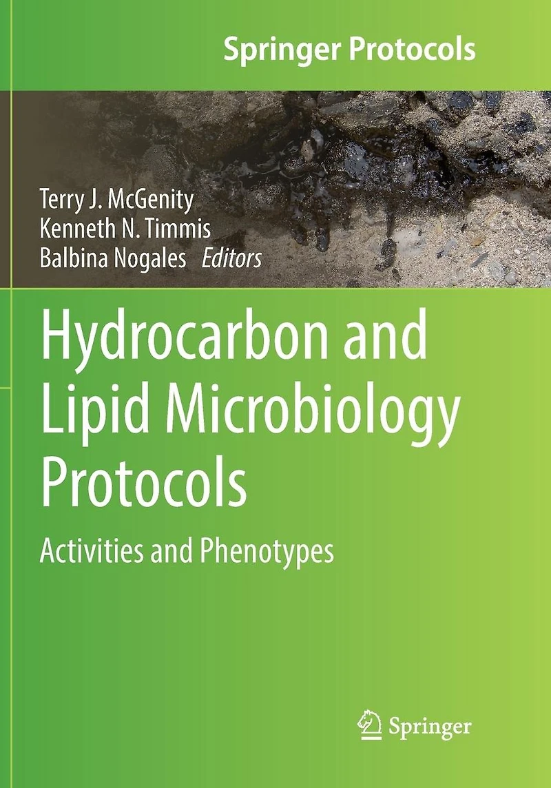 Hydrocarbon and Lipid Microbiology Protocols: Activities Phenotypes