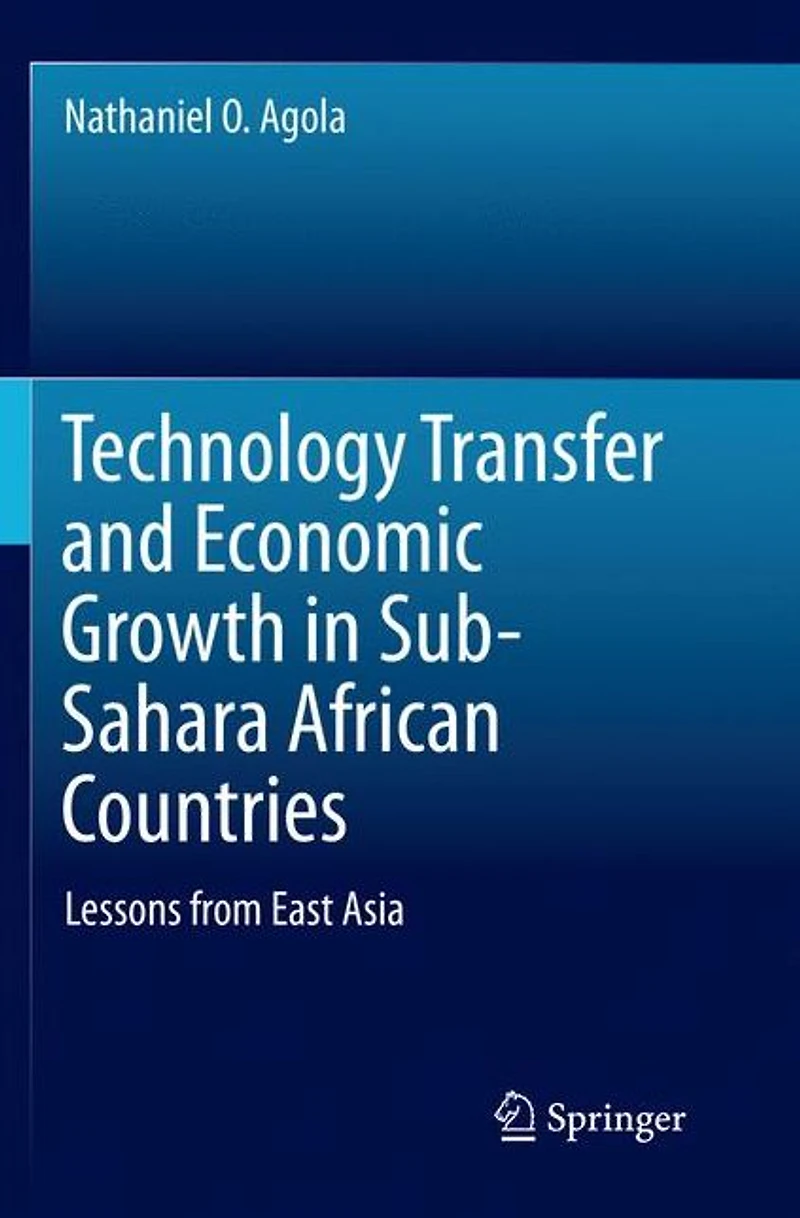 Technology Transfer and Economic Growth Sub-Sahara African Countries: Lessons from East Asia