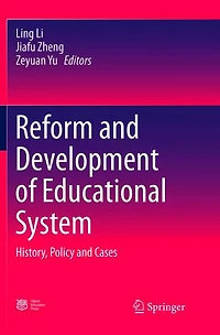 Reform and Development of Educational System: History, Policy Cases