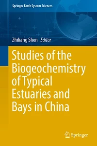 Studies of the Biogeochemistry Typical Estuaries and Bays China