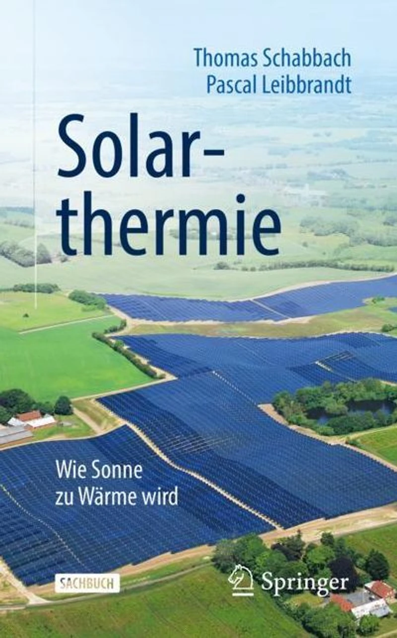 Solarthermie: Wie Sonne zu Wärme wird