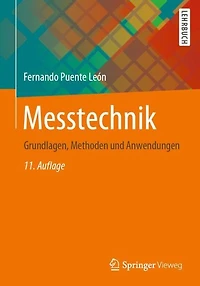 Messtechnik: Grundlagen, Methoden und Anwendungen