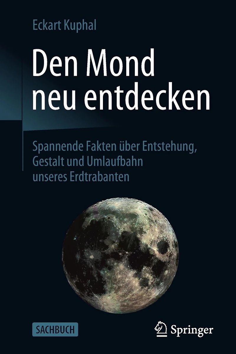 Den Mond neu entdecken: Spannende Fakten über Entstehung, Gestalt und Umlaufbahn unseres Erdtrabanten