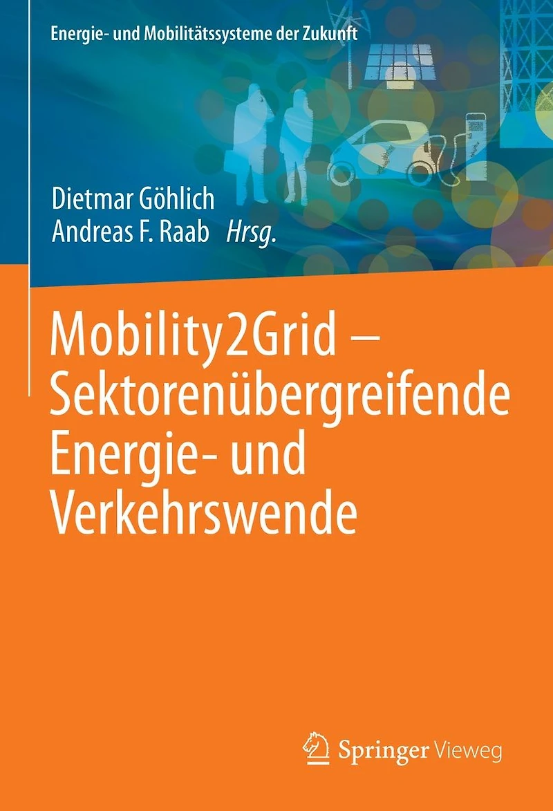 Mobility2Grid - Sektoren�bergreifende Energie- und Verkehrswende