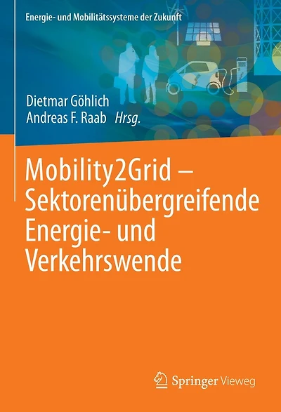 Mobility2Grid - Sektoren�bergreifende Energie- und Verkehrswende