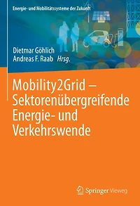 Mobility2Grid - Sektorenï¿½bergreifende Energie- und Verkehrswende