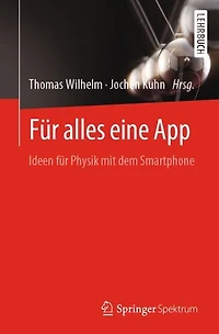 für alles eine App: Ideen Physik mit dem Smartphone