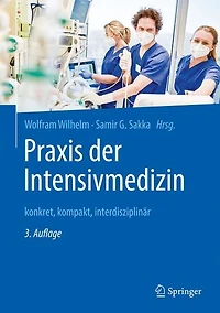 Praxis der Intensivmedizin: konkret, kompakt, interdisziplinär