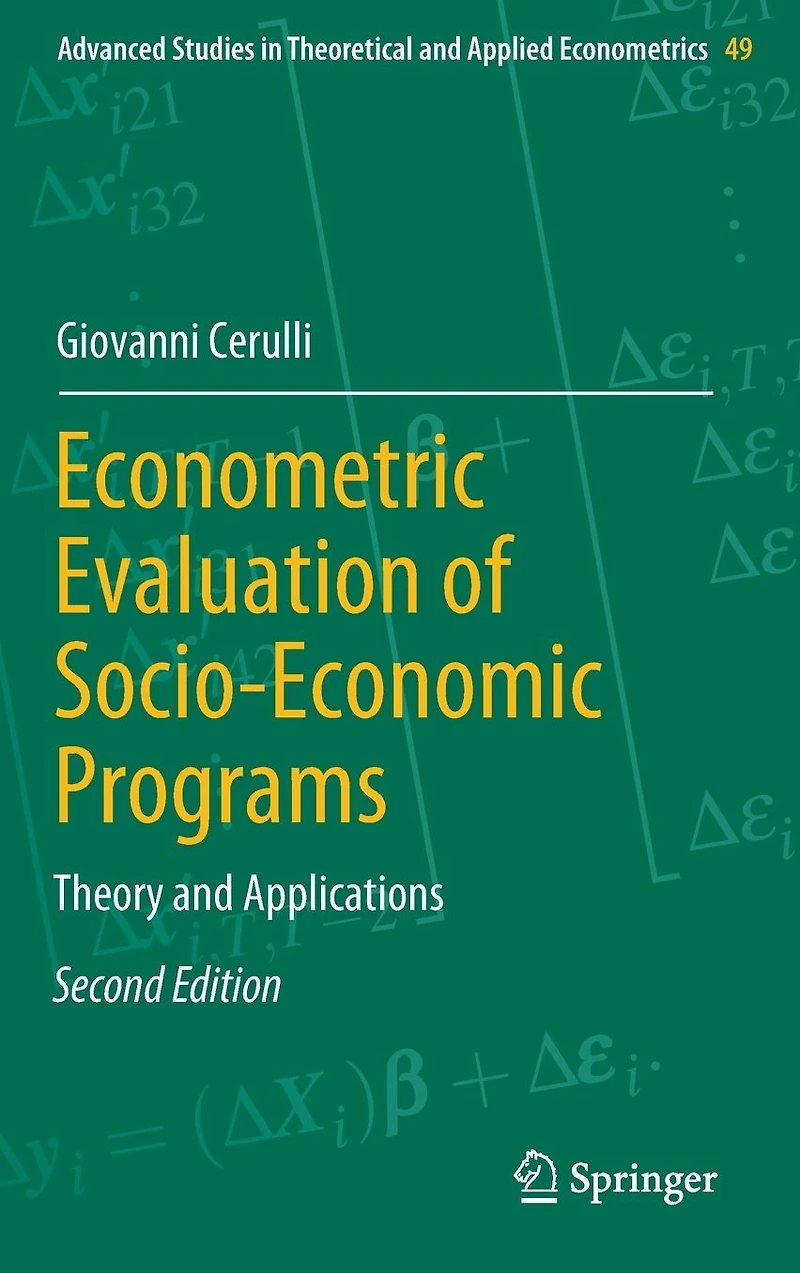 Econometric Evaluation of Socio-Economic Programs: Theory and Applications