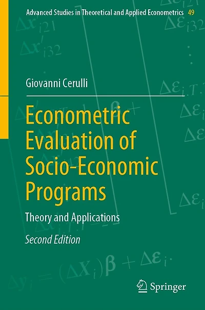 Econometric Evaluation of Socio-Economic Programs: Theory and Applications