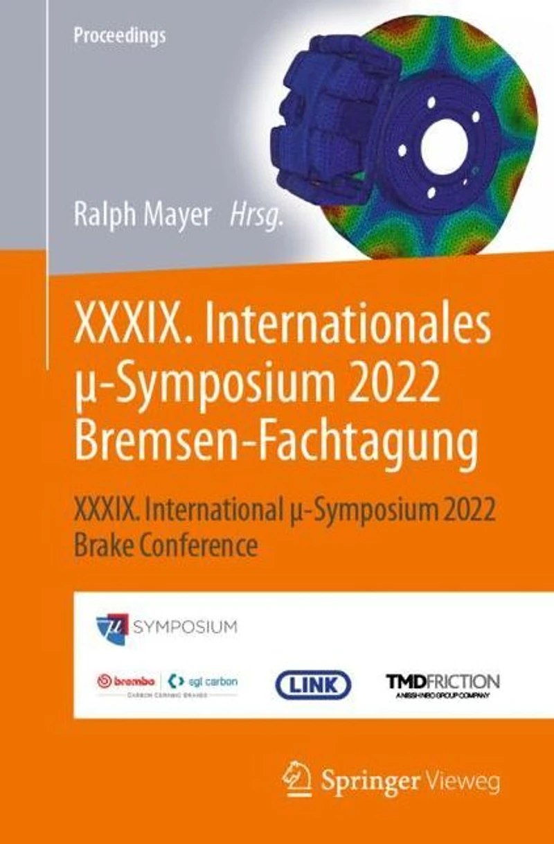 XXXIX. Internationales ?-Symposium 2022 Bremsen-Fachtagung: International Brake Conference
