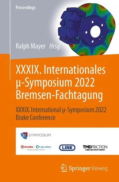 XXXIX. Internationales ?-Symposium 2022 Bremsen-Fachtagung: International Brake Conference