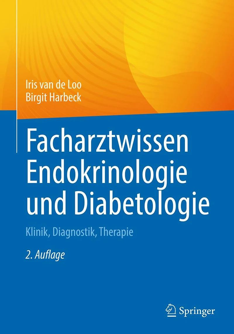 Facharztwissen Endokrinologie und Diabetologie: Klinik, Diagnostik, Therapie