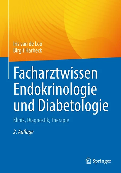 Facharztwissen Endokrinologie und Diabetologie: Klinik, Diagnostik, Therapie