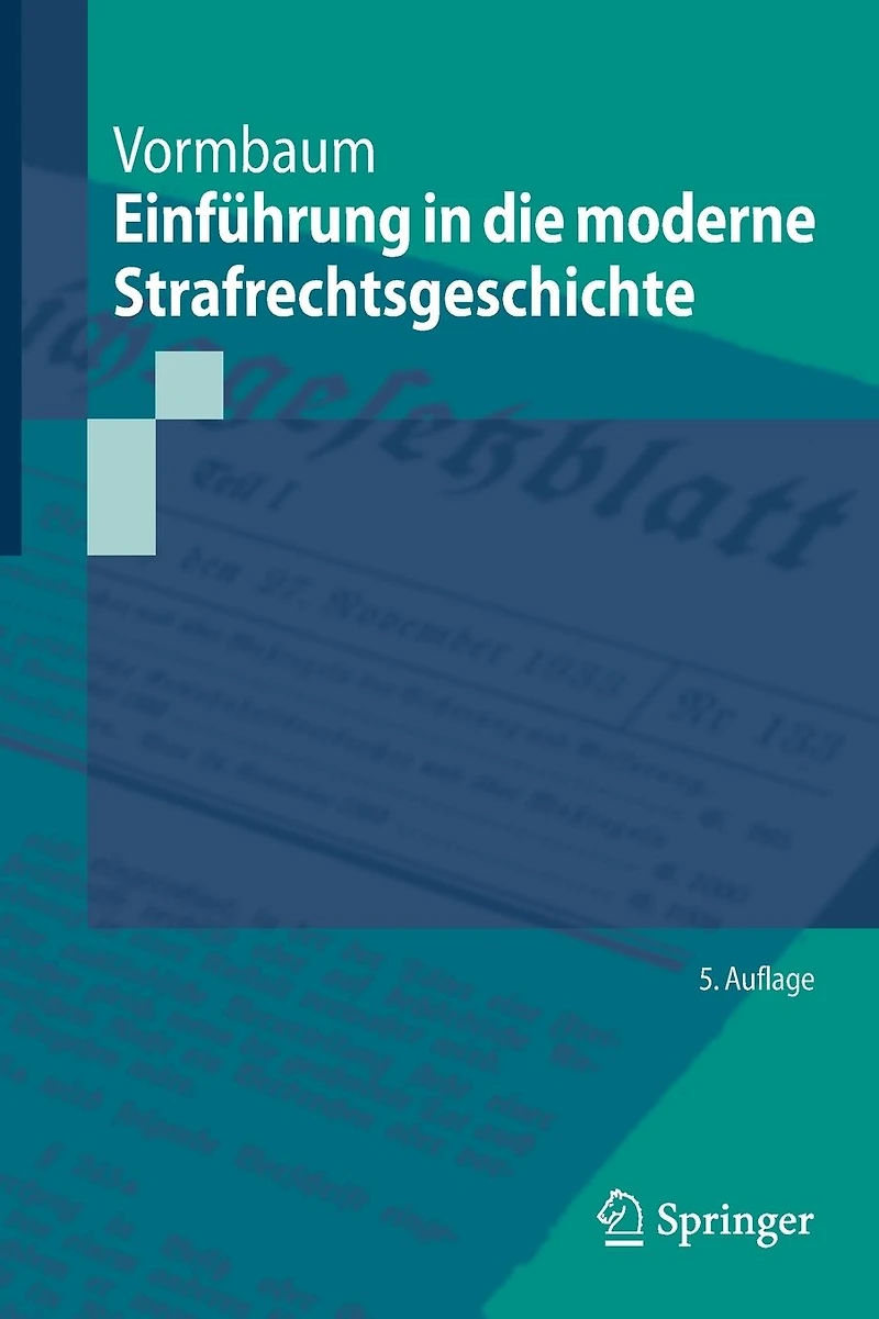 Einführung die moderne Strafrechtsgeschichte