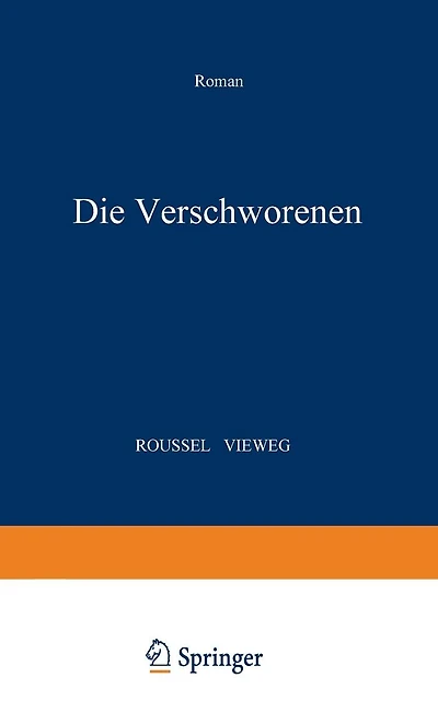 Die Verschworenen: Roman