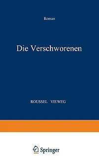 Die Verschworenen: Roman