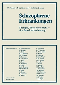 Schizophrene Erkrankungen: Therapie, Therapieresistenz - eine Standortbestimmung