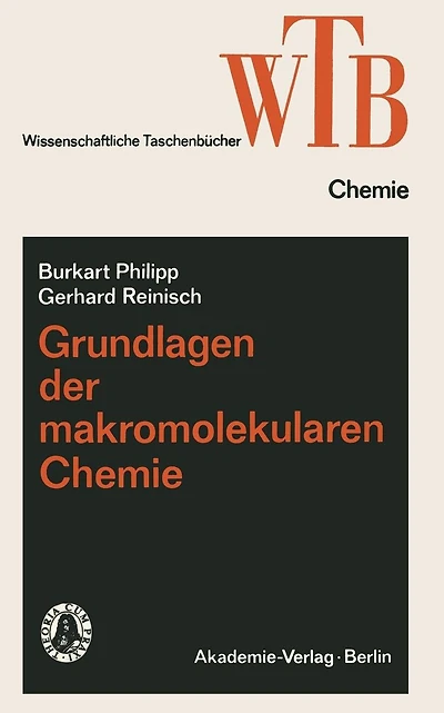 Grundlagen der makromolekularen Chemie