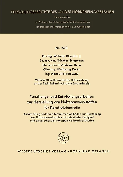 Forschungs- und Entwicklungsarbeiten zur Herstellung von Holzspanwerkstoffen für Konstruktionsteile: Ausarbeitung verfahrenstechnischer Methoden zur Herstellung von Holzspanwerkstoffen mit orientierter Festigkeit und entsprechenden Holzspan-Verbundwerksto