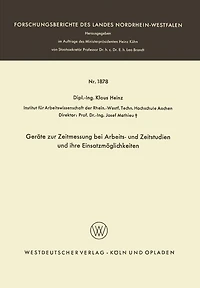 Geräte zur Zeitmessung bei Arbeits- und Zeitstudien und ihre Einsatzmöglichkeiten