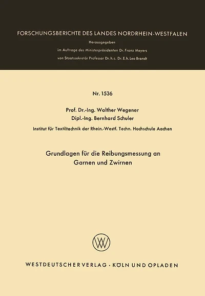 Grundlagen für die Reibungsmessung an Garnen und Zwirnen