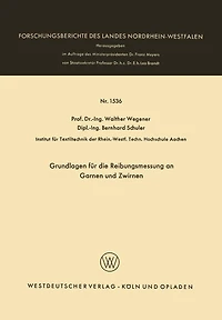 Grundlagen für die Reibungsmessung an Garnen und Zwirnen
