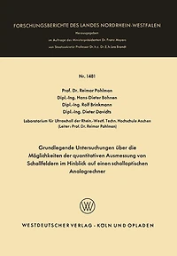Grundlegende Untersuchungen über die Möglichkeiten der quantitativen Ausmessung von Schallfeldern im Hinblick auf einen schalloptischen Analogrechner