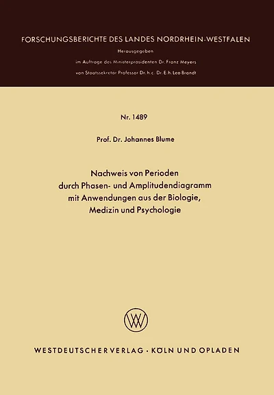 Nachweis von Perioden durch Phasen- und Amplitudendiagramm mit Anwendungen aus der Biologie, Medizin und Psychologie