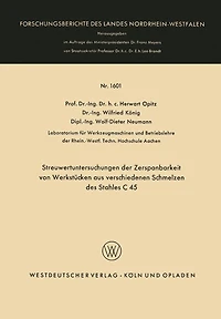 Streuwertuntersuchungen der Zerspanbarkeit von Werkstücken aus verschiedenen Schmelzen des Stahles C 45