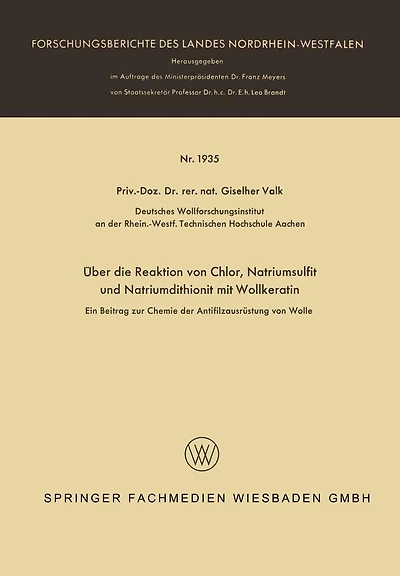 Über die Reaktion von Chlor, Natriumsulfit und Natriumdithionit mit Wollkeratin: Ein Beitrag zur Chemie der Antifilzausrüstung von Wolle