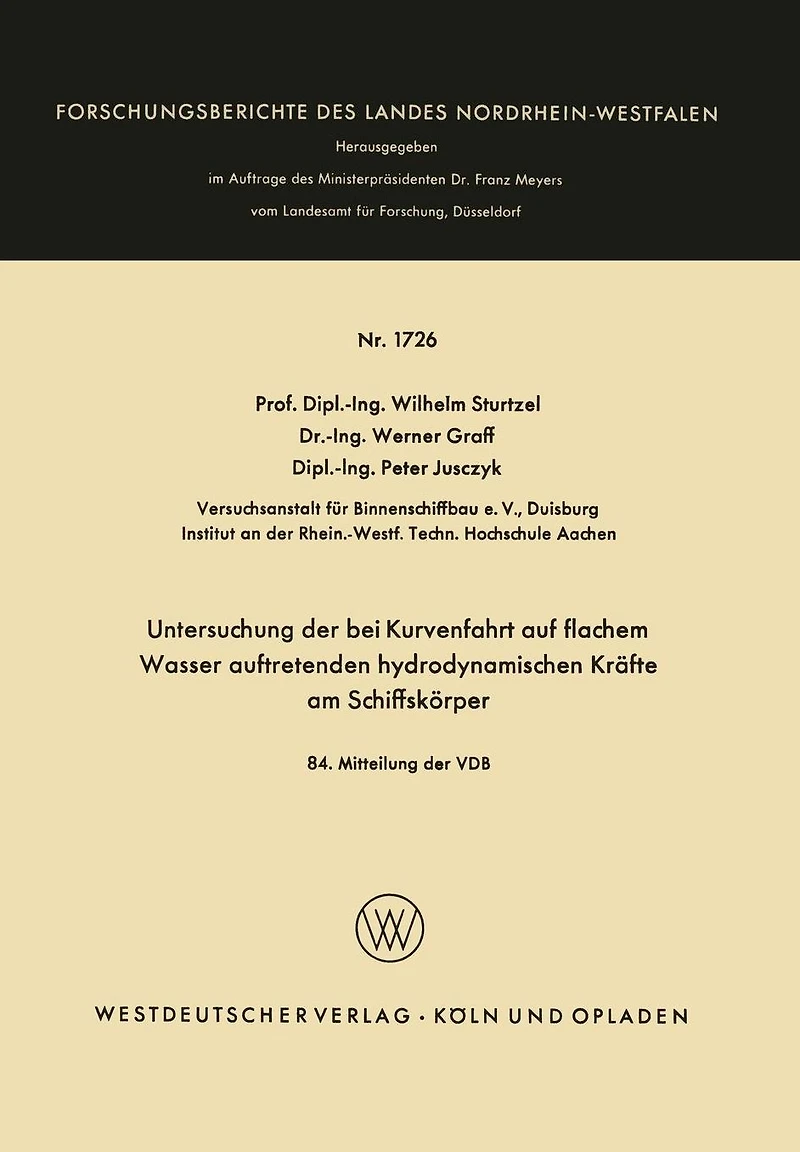 Untersuchung der bei Kurvenfahrt auf flachem Wasser auftretenden hydrodynamischen Kräfte am Schiffskörper: 84. Mitteilung der VBD
