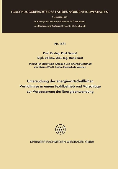 Untersuchung der energiewirtschaftlichen Verhältnisse in einem Textilbetrieb und Vorschläge zur Verbesserung der Energieanwendung