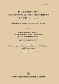 Zur Wirkungsweise der steroiden Hormone auf Wachstum und Differenzierung: XIX. Mitteilung: Steuerung von Wachstum und Formbildung