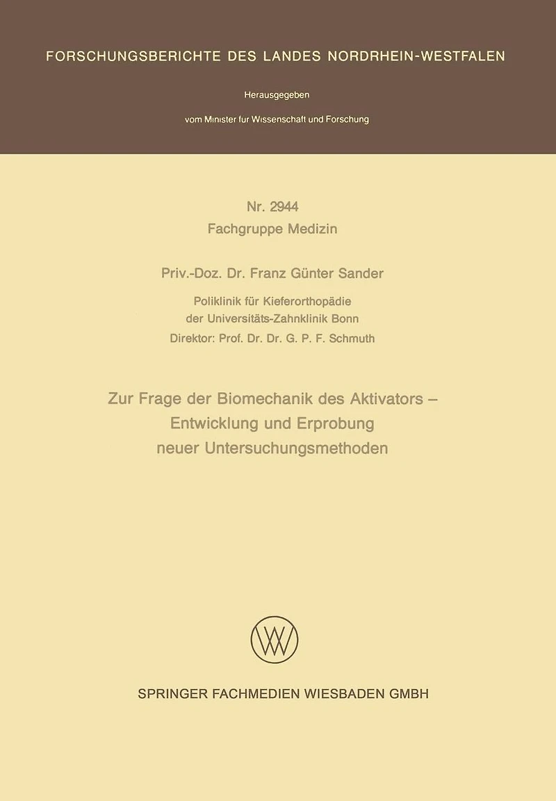 Zur Frage der Biomechanik des Aktivators - Entwicklung und Erprobung neuer Untersuchungsmethoden