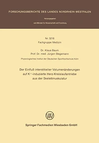 Der Einfluß interstitieller Volumenänderungen auf K+-induzierte Herz-Kreislaufantriebe aus der Skelettmuskulatur