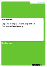 Impacts of Rapid Human Population Growth on Biodiversity
