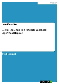 Musik im Liberation Struggle gegen das Apartheid-Regime