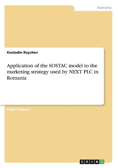 Application of the SOSTAC model to the marketing strategy used by NEXT PLC in Romania