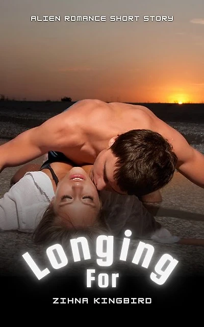 Longing For: Alien Romance Short Story