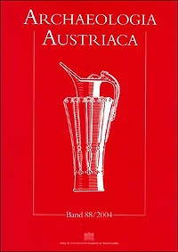 Beitrage zur Palaanthropologie, Ur- und Fruhgeschichte Osterreichs: 2004